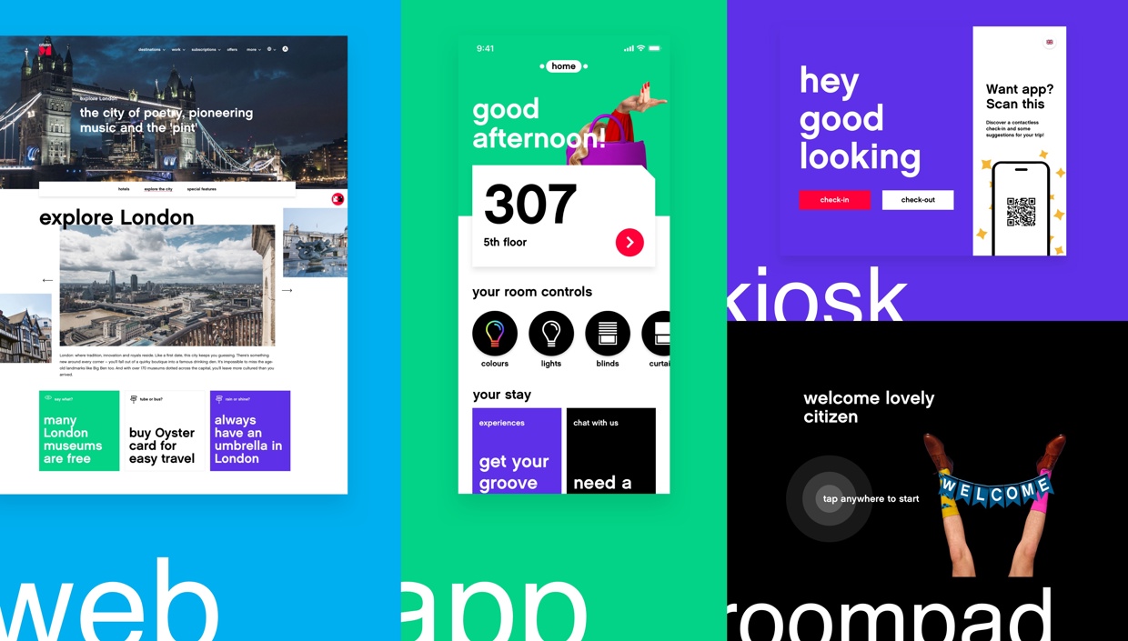 Across 4 touchpoints: web, app, roompad and kiosk. 